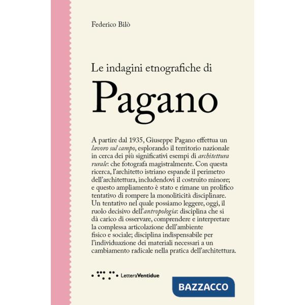 Indagini etnografiche di Pagano (Le)