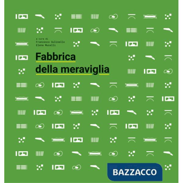 Fabbrica della meraviglia