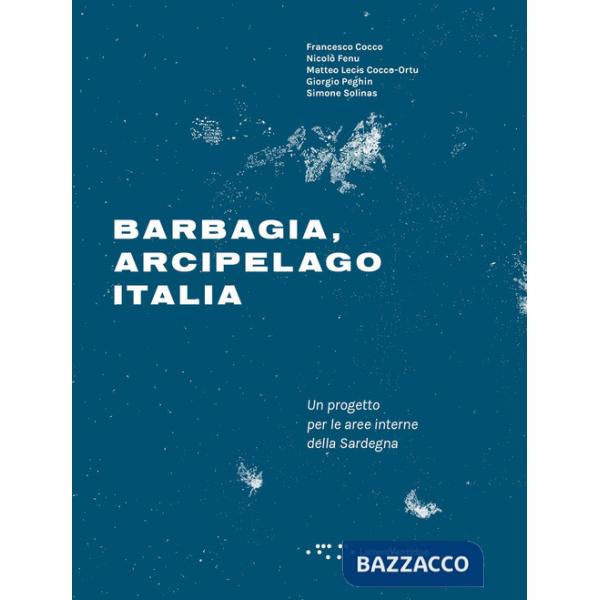 Barbagia, arcipelago Italia