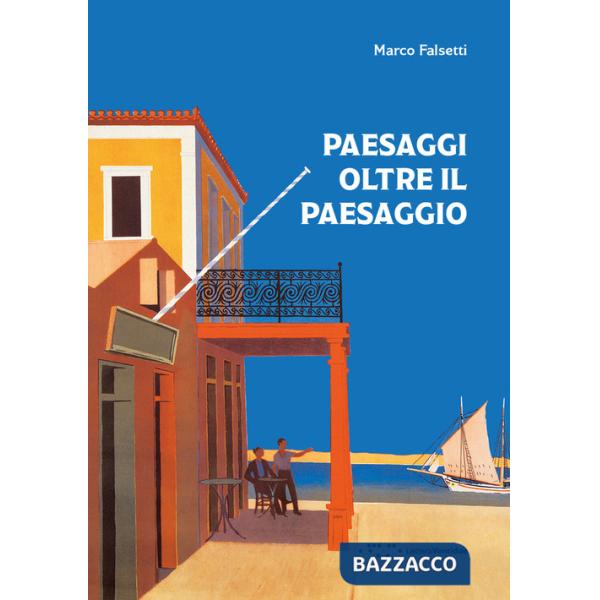 Paesaggi oltre il paesaggio