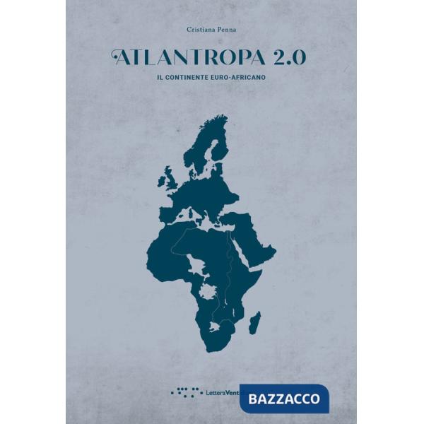 Atlantropa 2.0. Il continente euro-africano