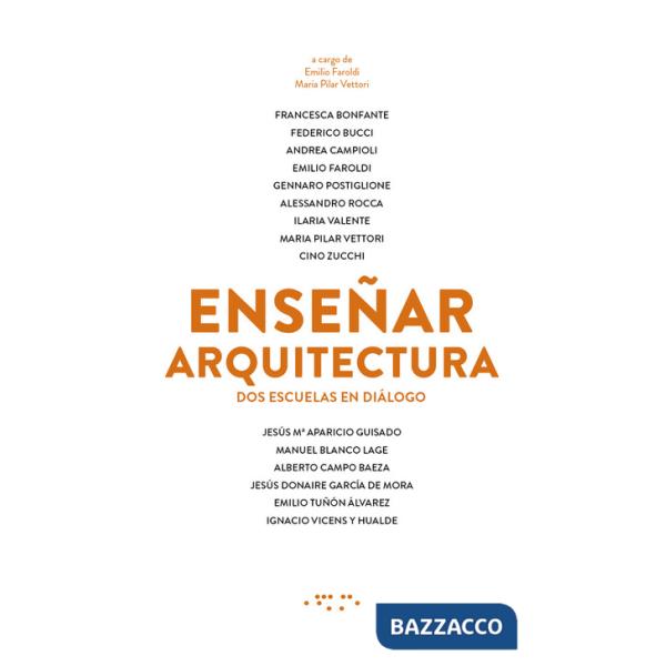 Ensenar arquitectura. Dos escuelas en diálogo