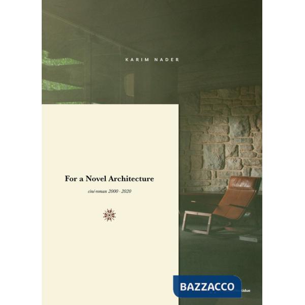 For a novel architecture. Ciné-roman 2000-2020