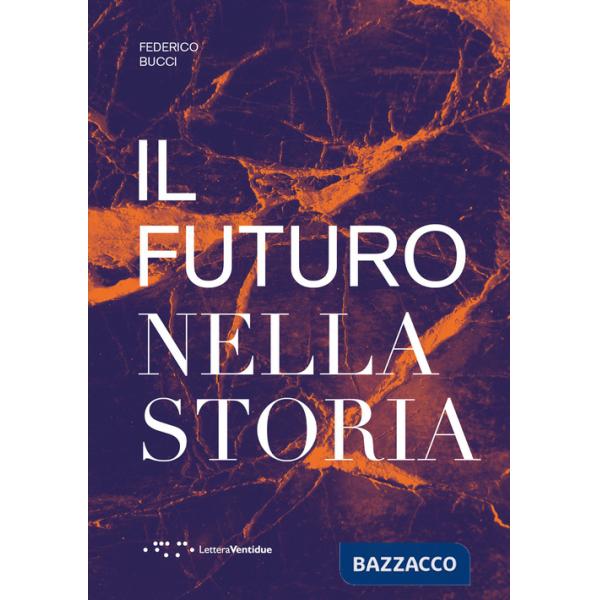 Futuro nella storia (Il)