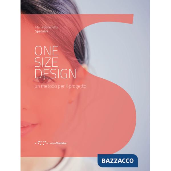 One size design. Un metodo per il progetto