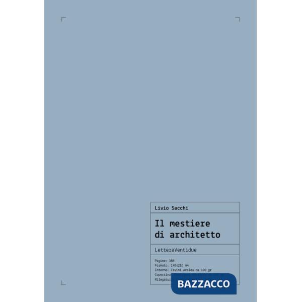 Mestiere di architetto (Il)