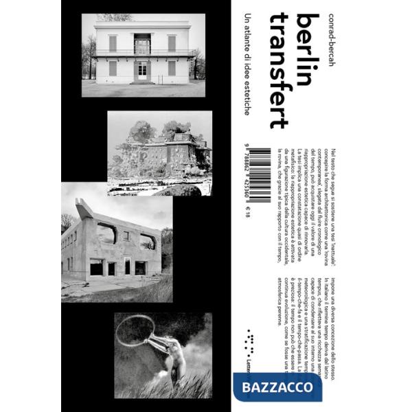 Berlin transfert. Un atlante di idee estetiche