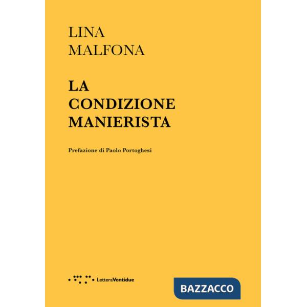 Condizione manierista (La)