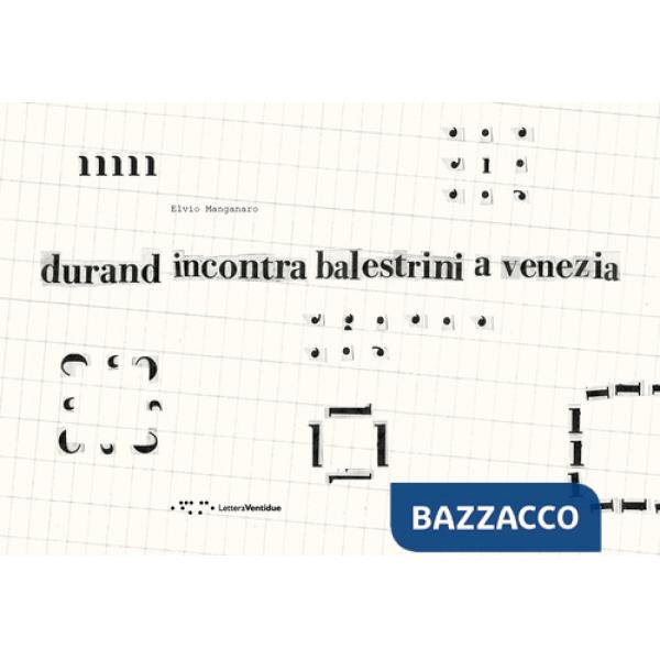 Durand incontra Balestrini a Venezia