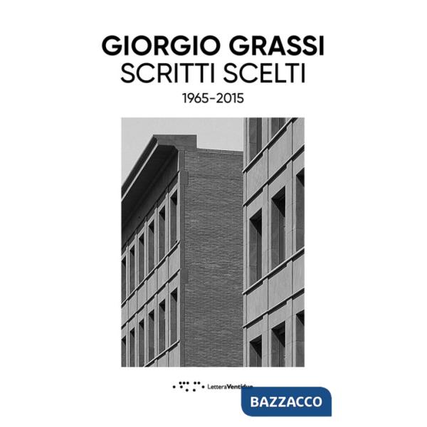 Scritti scelti. 1965-2015