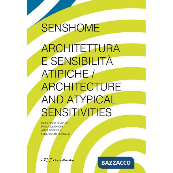 Senshome. Architettura e sensibilità atipiche
