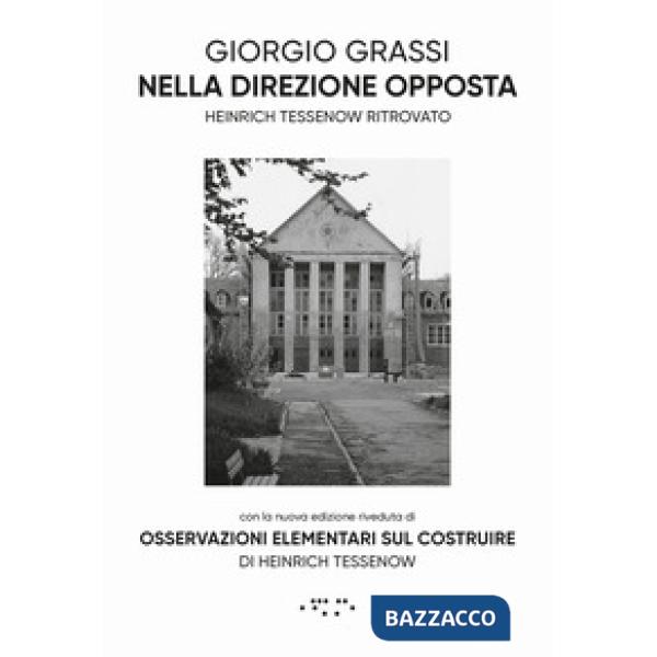 Nella direzione opposta. Heinrich Tessenow ritrovato