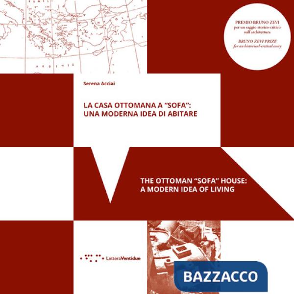 Casa ottomana a «sofa»: una moderna idea di abitare. Ediz. italiana e inglese (La)