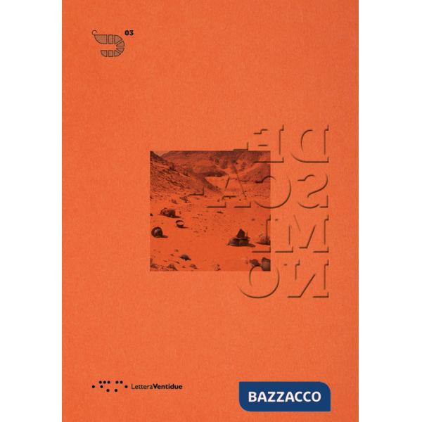 Deserti non sono vuoti (I)