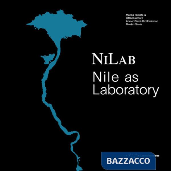 NiLab. Nile as laboratory