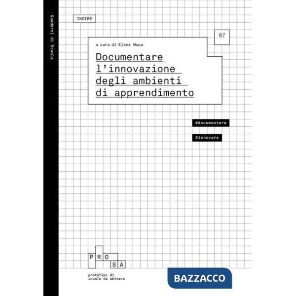 Documentare l'innovazione degli ambienti di apprendimento