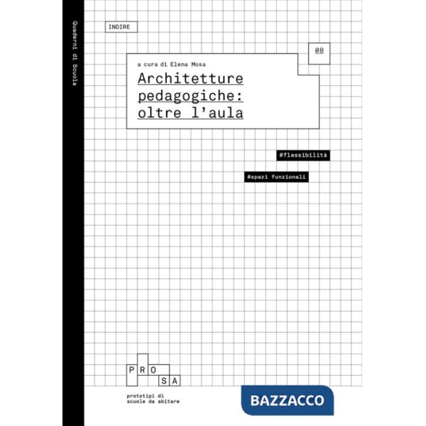 Architetture pedagogiche: oltre l'aula