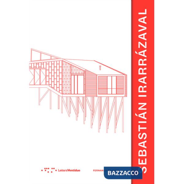 Sebastián Irarrázaval. Ediz. italiana e spagnola