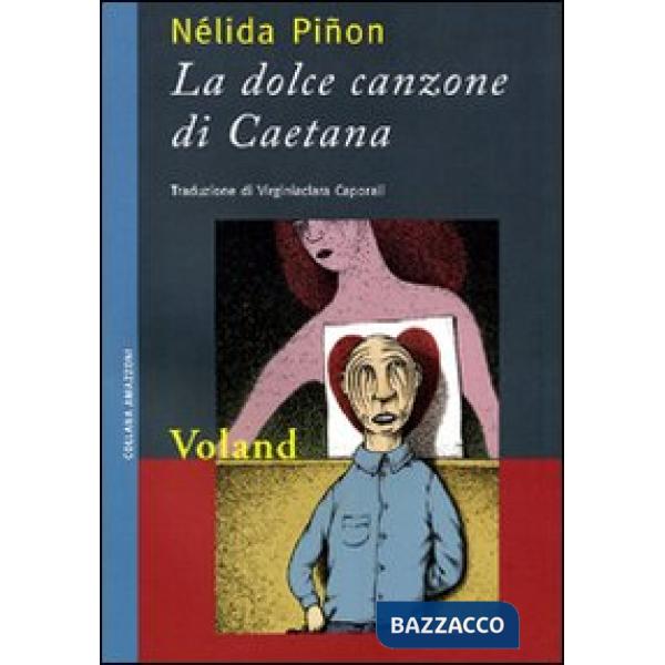 Dolce canzone di Caetana (La)