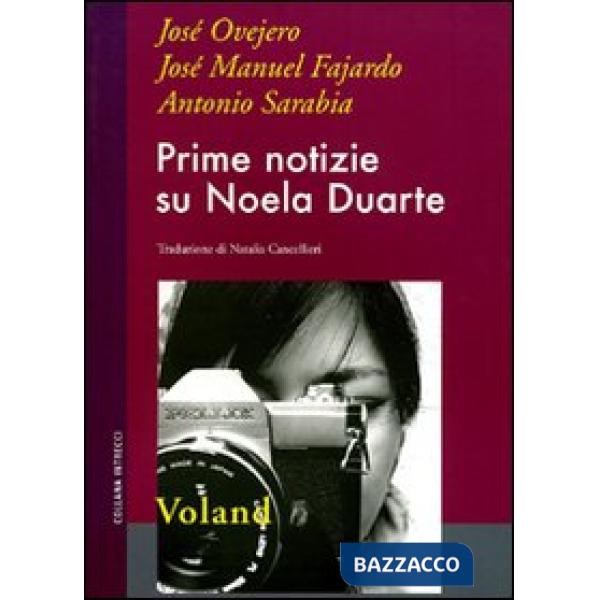Prime notizie su Noela Duarte