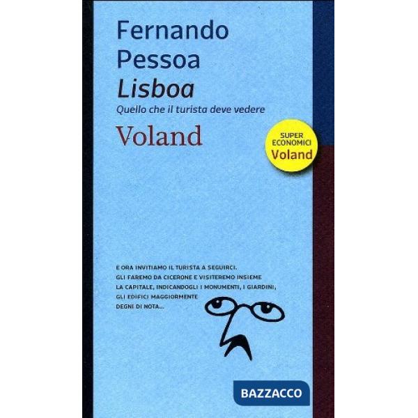 Lisboa. Quello che il turista deve vedere