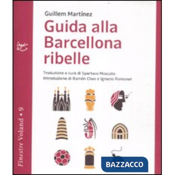 Guida alla Barcellona ribelle