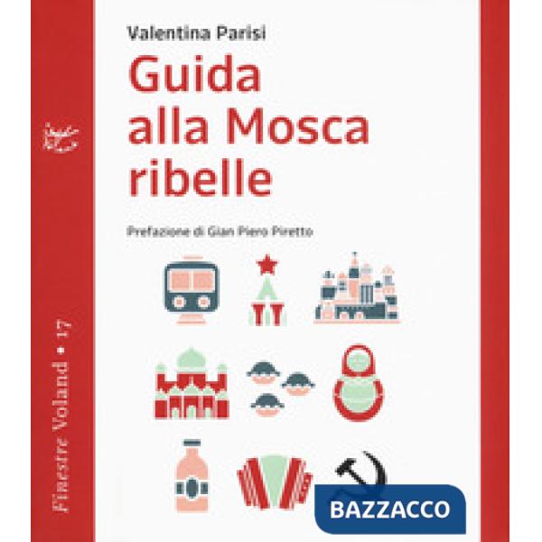 Guida alla Mosca ribelle
