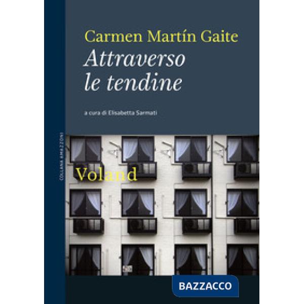 Attraverso le tendine