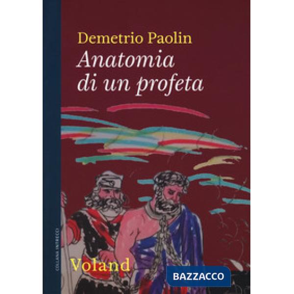 Anatomia di un profeta