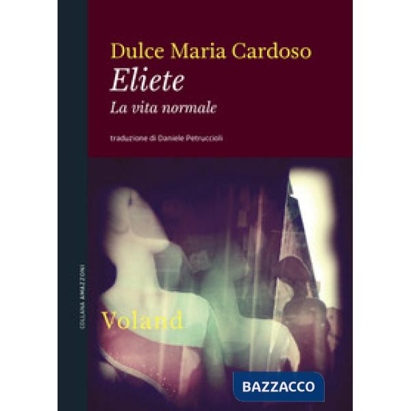 Eliete. La vita normale