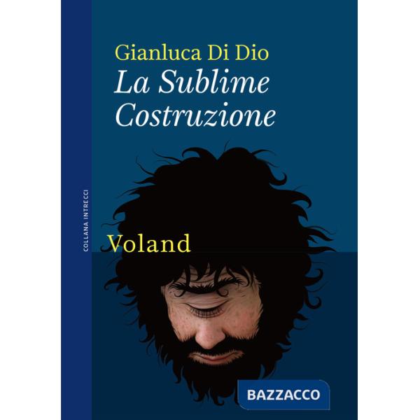 Sublime Costruzione (La)
