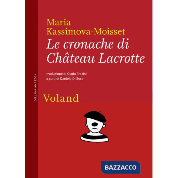 Cronache di Château Lacrotte (Le)