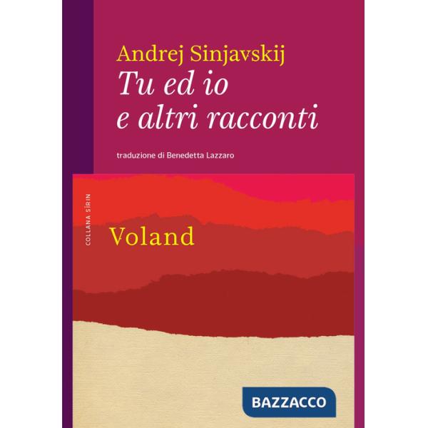 Tu ed io e altri racconti