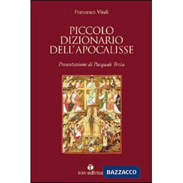 Piccolo dizionario dell'Apocalisse