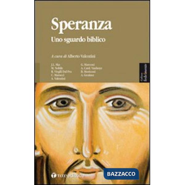 Speranza. Uno sguardo biblico