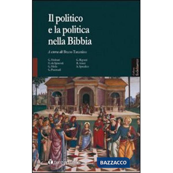 Politico e la politica nella Bibbia (Il)