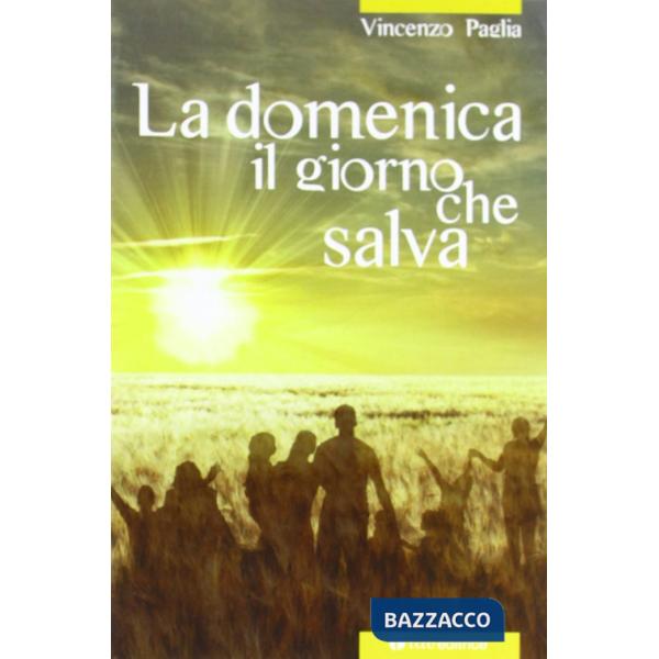 Domenica, il giorno che salva (La)