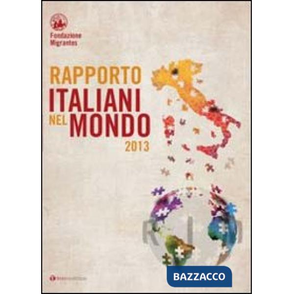 Rapporto italiani nel mondo 2013
