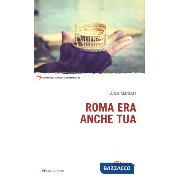 Roma era anche tua