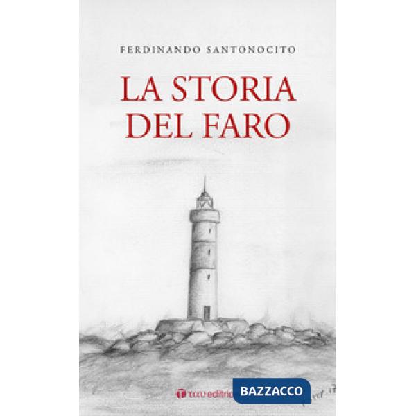 Storia del faro (La)