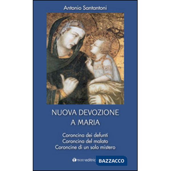 Nuova devozione a Maria
