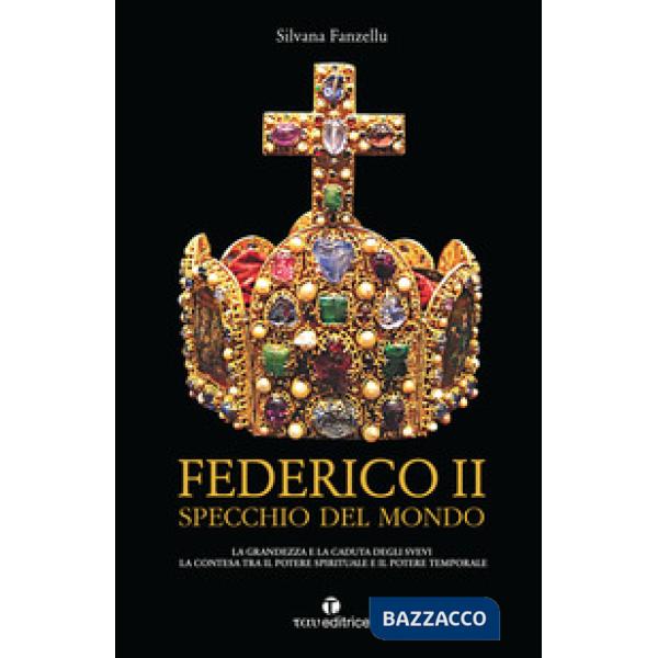 Federico II specchio del mondo