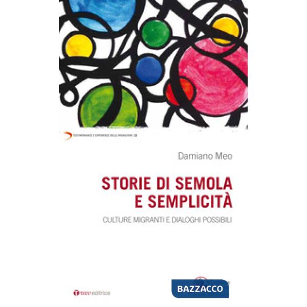 Storie di semola e semplicità. Culture migranti e dialoghi possibili