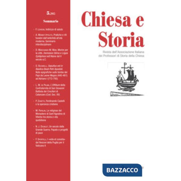 Chiesa e storia. Rivista dell'Associazione Italiana dei Professori di Storia della Chiesa. Vol. 5