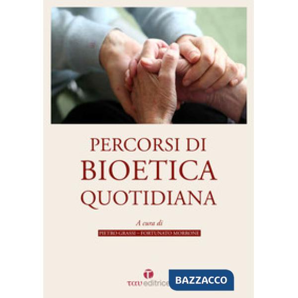 Percorsi di bioetica quotidiana