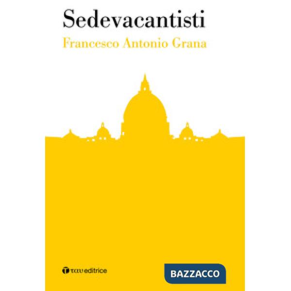 Sedevacantisti