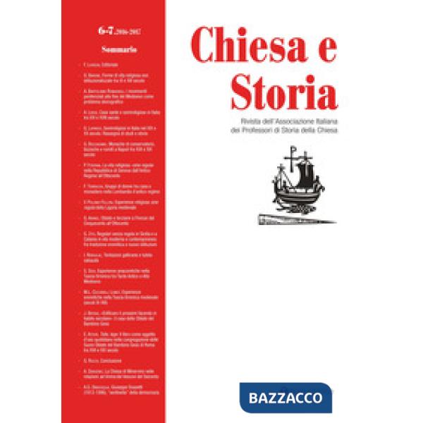 Chiesa e storia. Rivista dell'Associazione Italiana dei Professori di Storia della Chiesa. Vol. 6