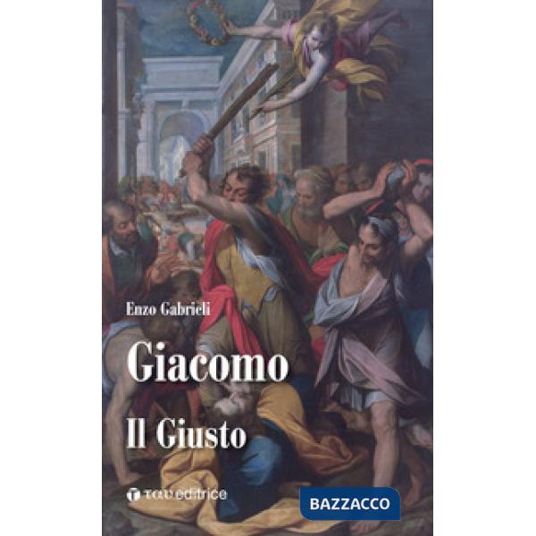 Giacomo. Il giusto