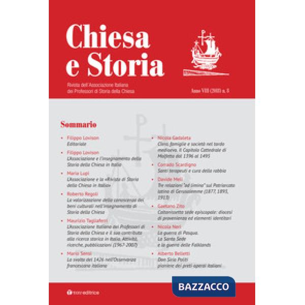 Chiesa e storia. Rivista dell'Associazione Italiana dei Professori di Storia della Chiesa. Vol. 8