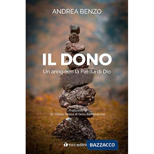 Dono. Un anno con la Parola di Dio (Il)